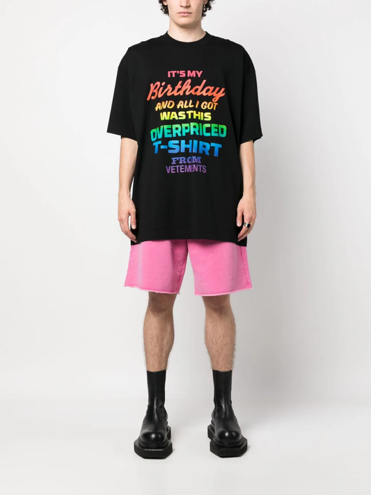 VETEMENTS Unisex Overpriced Birthday T-Shirt