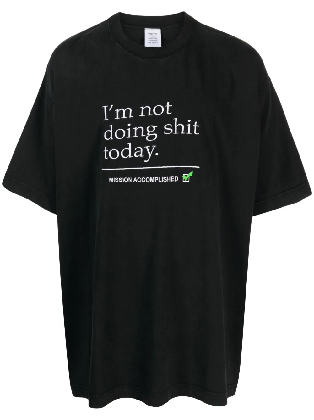 VETEMENTS Unisex NOT DOING SHIT TODAY T-Shirt